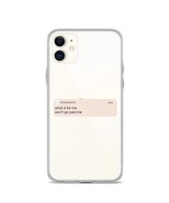 Own Saviour What Is For Me Reminder IPhone Case