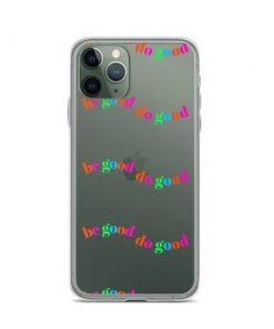 Own Saviour Be Good Do Good IPhone Case