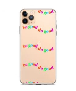 Own Saviour Be Good Do Good IPhone Case