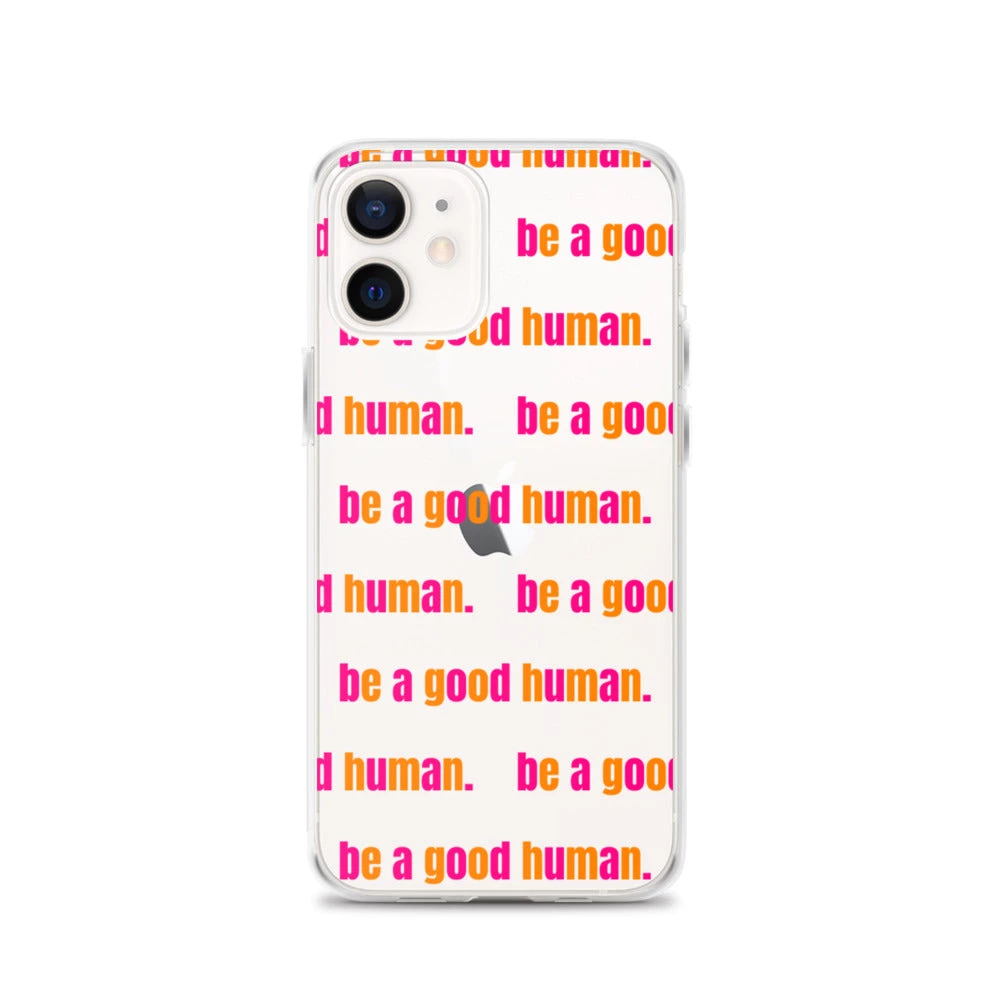 Own Saviour IPhone Cases Be A Good Human IPhone Case 5 Own Saviour IPhone Cases Be A Good Human IPhone Case