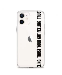 Own Saviour IPhone Cases Trust Your Gut Feeling IPhone Case