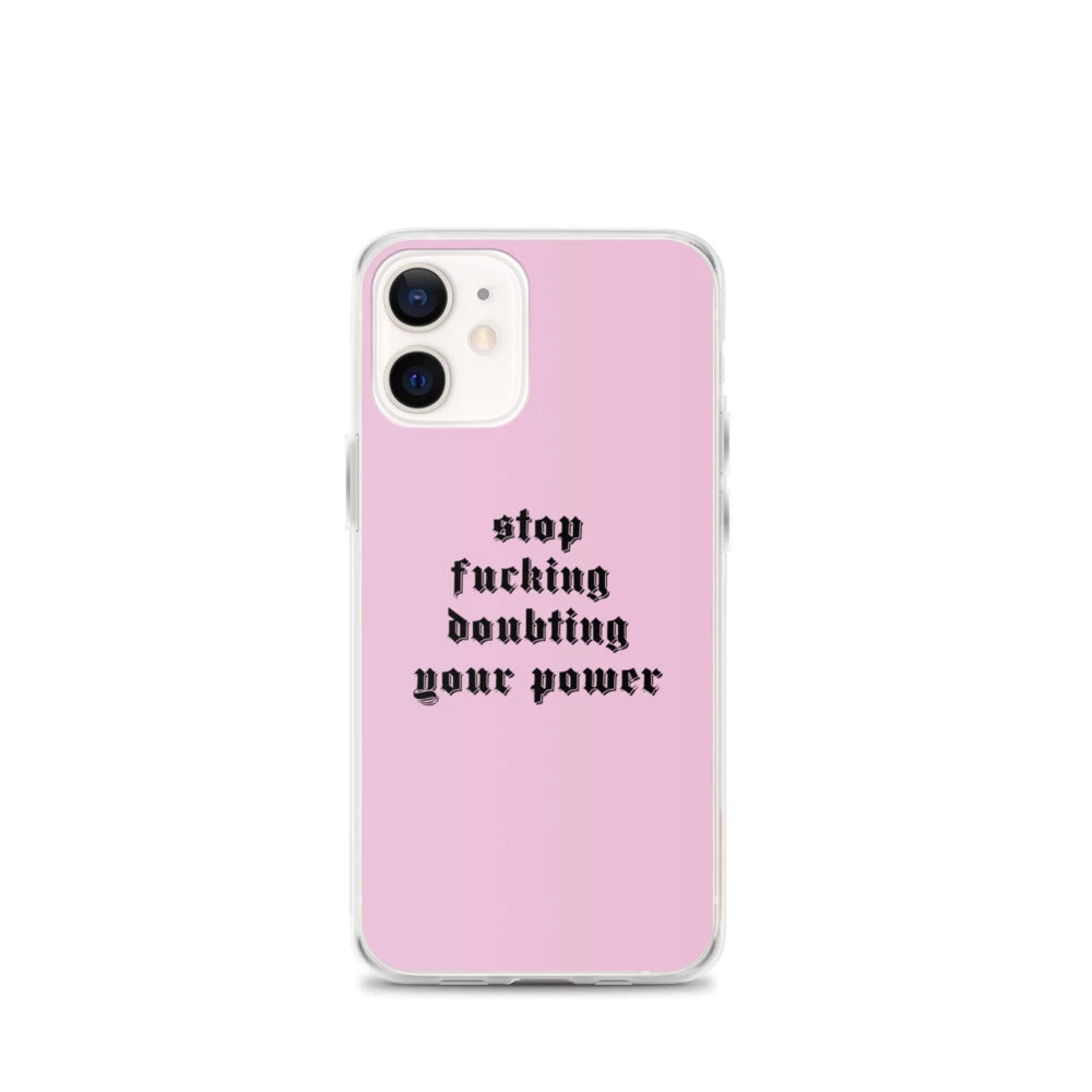 Own Saviour IPhone Cases Pink Stop F*cking Doubting Your Power IPhone Case 6 Own Saviour IPhone Cases Pink Stop F*cking Doubting Your Power IPhone Case