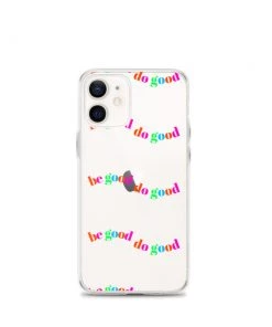 Own Saviour Be Good Do Good IPhone Case