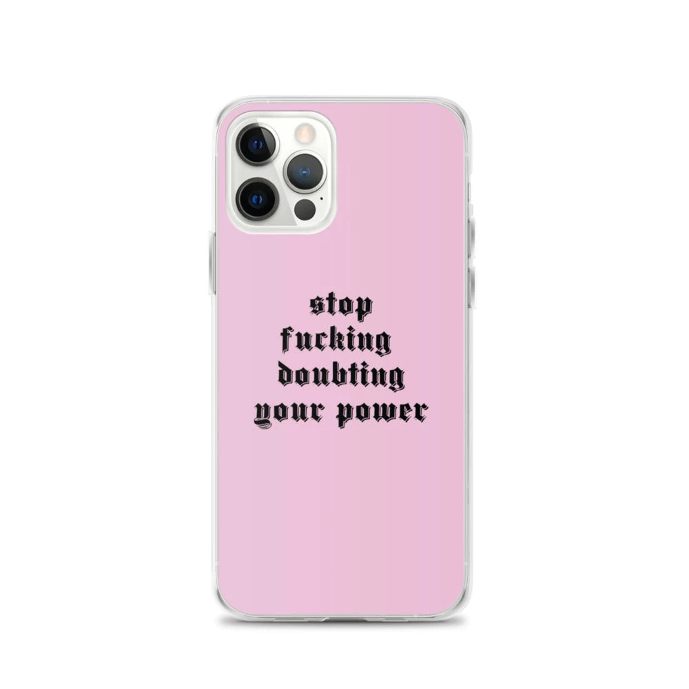 Own Saviour IPhone Cases Pink Stop F*cking Doubting Your Power IPhone Case 7 Own Saviour IPhone Cases Pink Stop F*cking Doubting Your Power IPhone Case