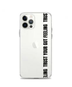 Own Saviour IPhone Cases Trust Your Gut Feeling IPhone Case