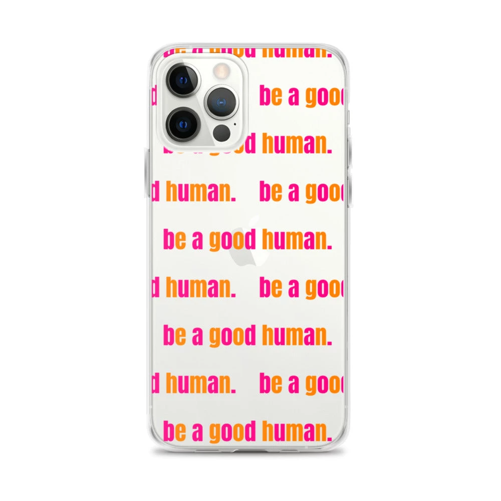 Own Saviour IPhone Cases Be A Good Human IPhone Case 8 Own Saviour IPhone Cases Be A Good Human IPhone Case