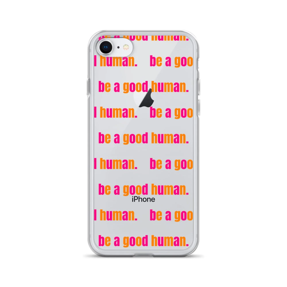 Own Saviour IPhone Cases Be A Good Human IPhone Case 2 Own Saviour IPhone Cases Be A Good Human IPhone Case