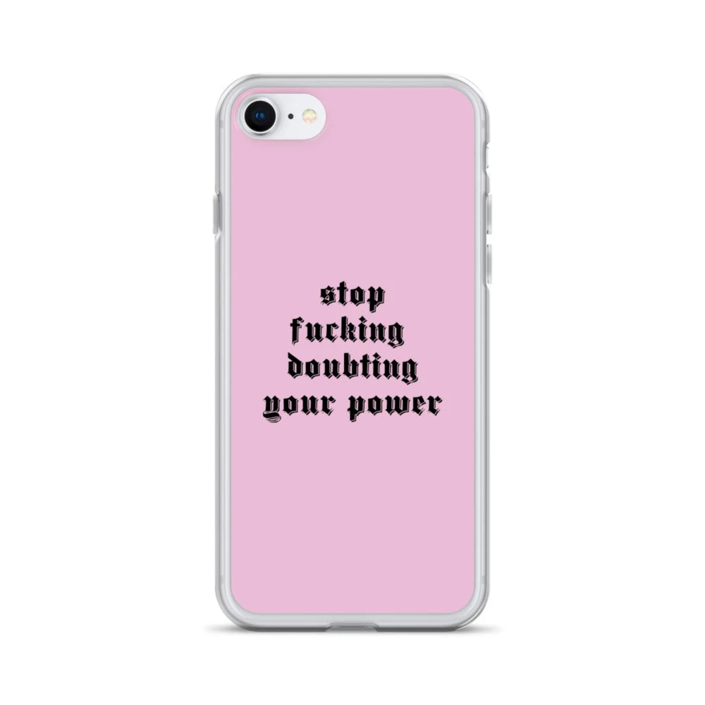 Own Saviour IPhone Cases Pink Stop F*cking Doubting Your Power IPhone Case 2 Own Saviour IPhone Cases Pink Stop F*cking Doubting Your Power IPhone Case