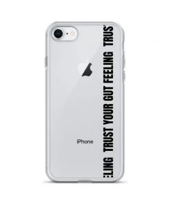 Own Saviour IPhone Cases Trust Your Gut Feeling IPhone Case