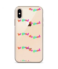 Own Saviour Be Good Do Good IPhone Case