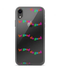 Own Saviour Be Good Do Good IPhone Case