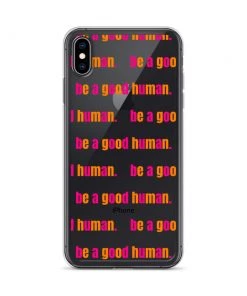 Own Saviour IPhone Cases Be A Good Human IPhone Case 30 Own Saviour IPhone Cases Be A Good Human IPhone Case