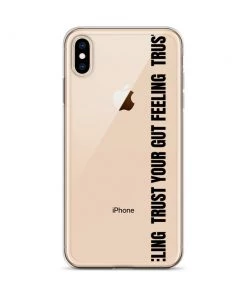 Own Saviour IPhone Cases Trust Your Gut Feeling IPhone Case