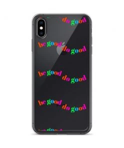 Own Saviour Be Good Do Good IPhone Case