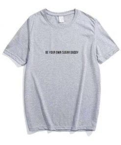 Own Saviour BE YOUR OWN SUGAR DADDY Tee