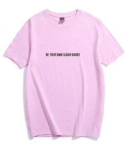 Own Saviour BE YOUR OWN SUGAR DADDY Tee