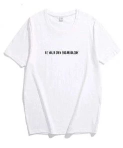 Own Saviour BE YOUR OWN SUGAR DADDY Tee