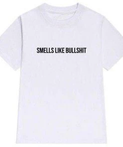 Own Saviour Smells Like Bullshit Tee Tees + Tops